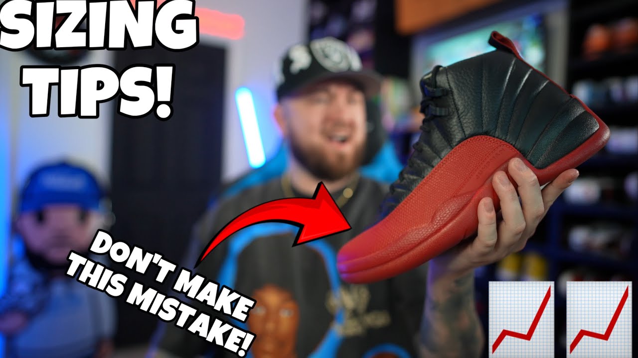 DON’T MAKE THIS MISTAKE! SIZING TIPS FOR THE JORDAN 12 “FLU GAME” I GOT THE WRONG SIZE!