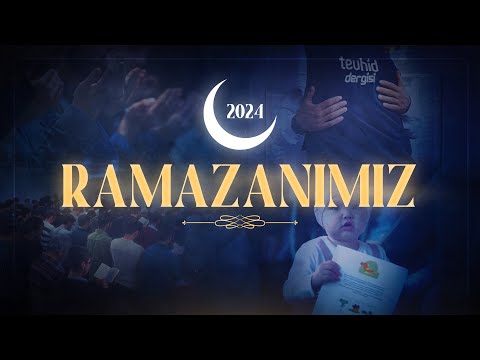 Tevhid Dergisi Ramazan Bayramı 2024