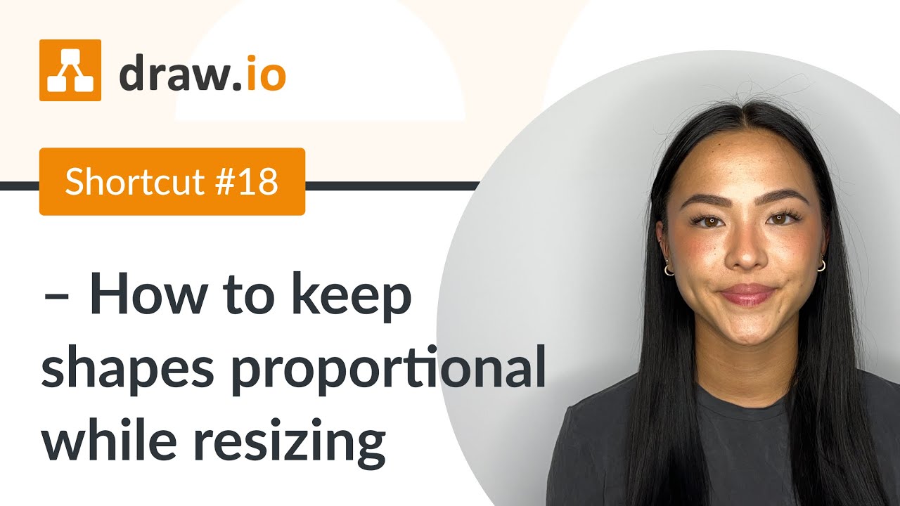 Shortcut #18 - How to keep shapes proportional and centered while resizing in draw.io