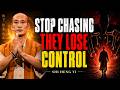 When You Stop Chasing and Finally Walk Away, Narcissists Lose Control | Shi Heng Yi