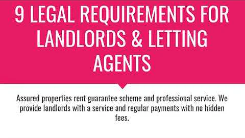 9 LEGAL REQUIREMENTS FOR LANDLORDS & LETTING AGENTS