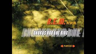 R.E.M. Remixed - Chorus and the Ring (Instrumental)