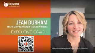 Jean  Durham Master Certified Intelligent Leadership Executive Coach