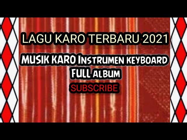 MUSIK KARO INSTRUMEN KEYBOARD FULL ALBUM (2021) class=