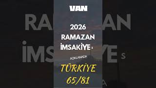Van Ramazan İmsakiyesi 2026 Sahur & İftar Vakitleri