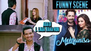 Abba L.. Laga Raha Hoon | Movie Scene | Mehrunisa V Lub U 2017