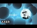 AXER One Beat Feat D D M Official Video