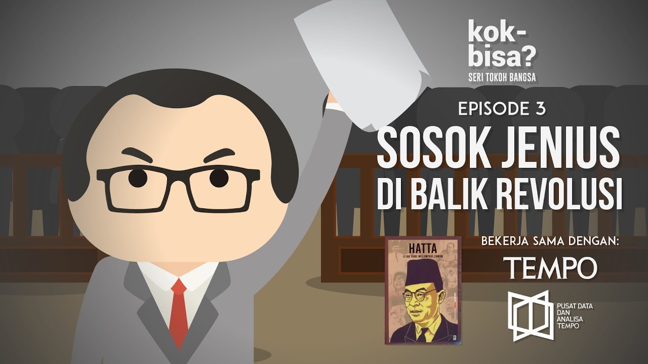 Mohammad Hatta, Sosok Jenius di Balik Revolusi – Seri T… — Transcript