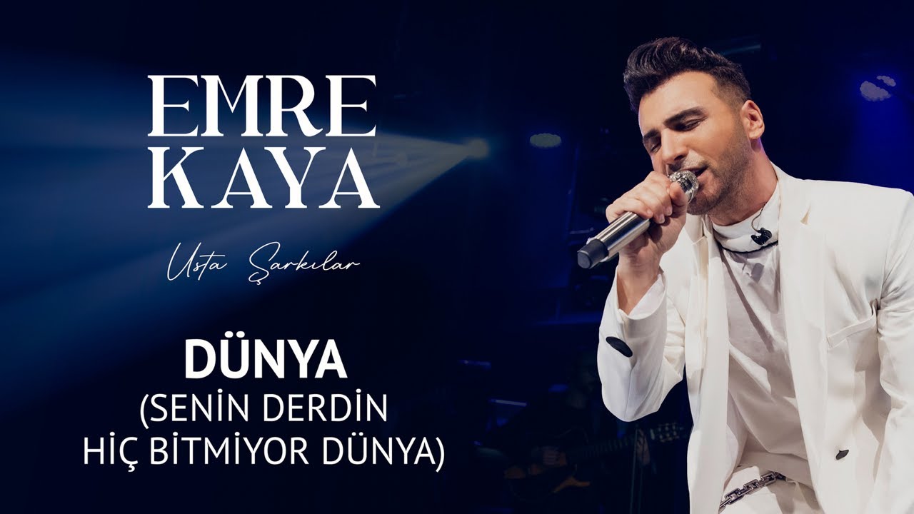 Emre Kaya - Dünya (Senin Derdin Hiç Bitmiyor Dünya) #USTAŞARKILAR Proje Albümü