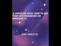 🔓 UNVEILED HACK HOW TO GET YOUR WIFI PASSWORD ON WINDOWS 10