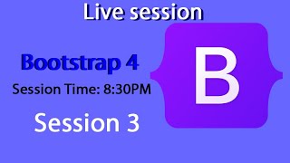 Bootstrap Session 3