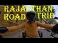 Rajasthan Road Trip - Begins