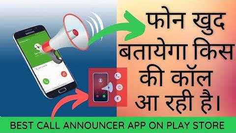 Best Caller Name Announcer and Message Announcer App on Play Store | Caller ID & Speaker