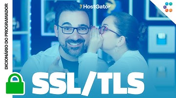 SSL / TLS // Dicionário do Programador