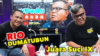 RIO DUMATUBUN - JUARA SUCI IX