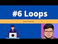 Java Tutorial #6 Loops #java