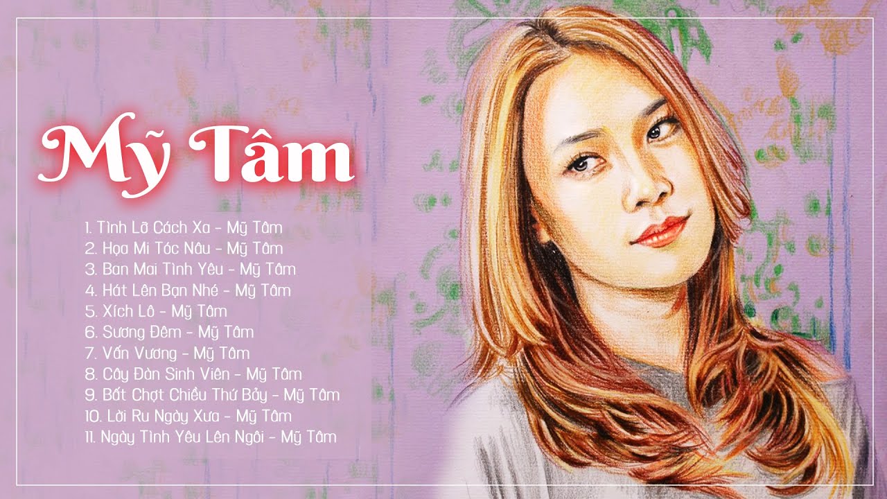 Mỹ Tâm Album Những Ca Khúc Hay Nhất 2020 - Tuyển Chọn... - youtube