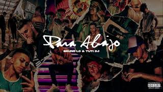 Bruno Lc Tuti Dj - Para Abajo 2K21