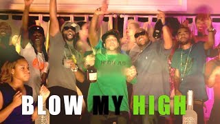Blow My High Explicit