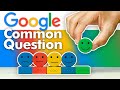 Common google interview question  full answer explained