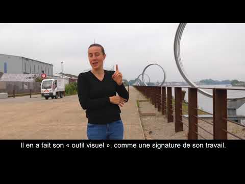 Les Anneaux / Daniel Buren & Patrick Bouchain / vidéo en LSF