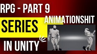 Unity RPG Series - Part 9 - Animation hit tutorial