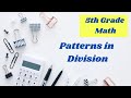 Division and Patterns Quiz