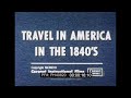 TRAVEL IN AMERICA IN THE 1840s   STEAMSHIPS, CANALS, STAGECOACHES & TRAINS    PH40820