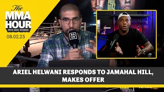 Ariel Helwani Responds To Jamahal Hill, Extends Offer | The MMA Hour