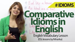 Comparative Idioms in English - English Vocabulary & Grammar lesson