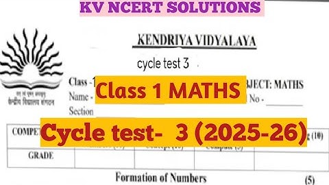 KV Class 1 / Maths question paper/Cycle Test 3 Class  1/Maths exam paper/ CBSE syllabus/KV exam 2025
