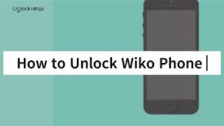 How To Unlock Wiko Mobile Youtube