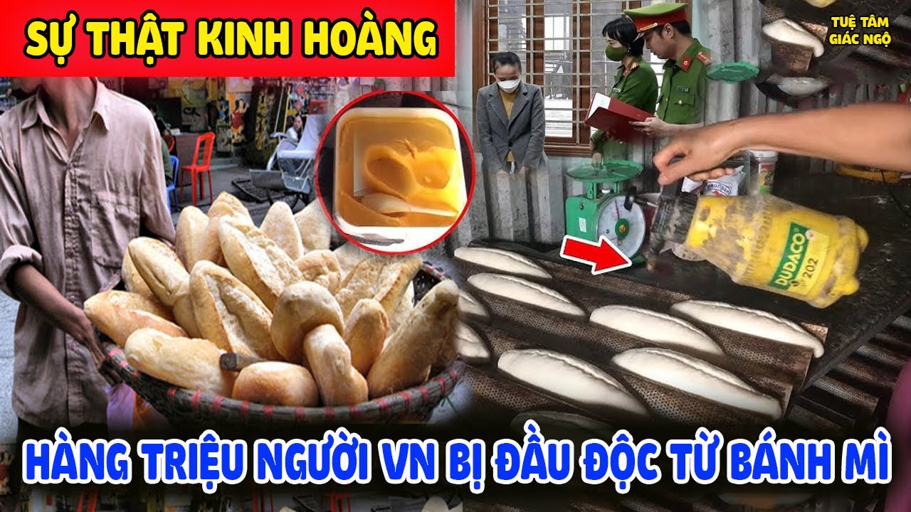 SỰ THẬT KINH HOÀNG Từ Bánh Mì, Hóa Chất Cực Độc Ẩn Chứa Trong Từng Chiếc Bánh