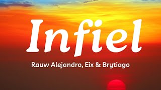 Infiel 😒 Rauw Alejandro, Eix & Brytiago (Lyrics) ~ Mix Canciones Reggaeton 2024