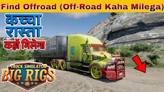 Find Off-Road in Truck Simulator Big Rigs 丨 How to Get offroad Job's in truck simulator big rigs screenshot 1