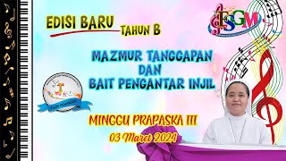MAZMUR TANGGAPAN 3 MARET 2024. MINGGU PRAPASKAH III. TAHUN B. EDISI BARU