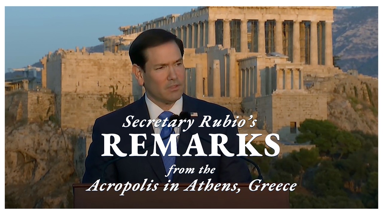Secretary Rubio Delivers Remarks from the Acropolis in Athens