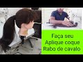 COMO FAZER APLIQUE  RABO DE CAVALO |APLIQUE DE CABELO EM CASA (AULA COMPLETA)