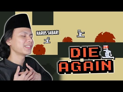 LEBIH SUSAH DARI LEVEL DEVIL⁉️HARUS MENAHAN EMOSI DI VIDEO INI‼️- Die Again: Troll Game - PART 3