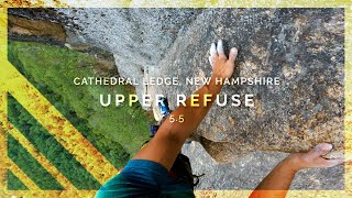 Upper Refuse 5.5 : linking it all up (4K POV first-person beta) : Trad Climbing Cathedral Ledge, NH