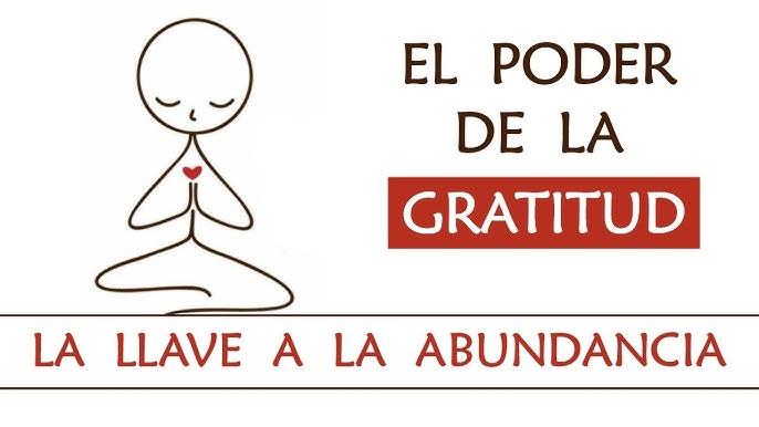 El poder de la gratitud | La llave a la Abundancia | Beneficios de la  Gratitud | Gracias - thptnganamst.edu.vn