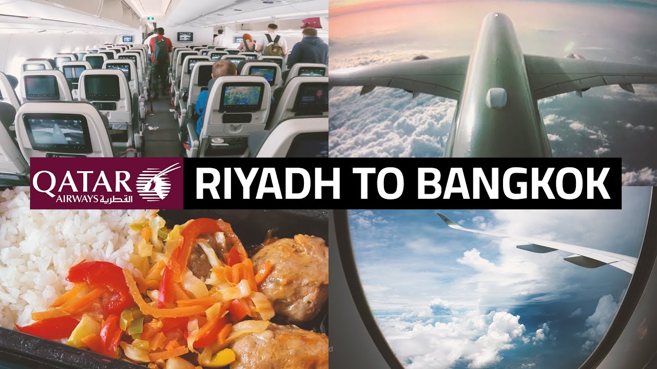 Qatar Airways B777+A350 Riyadh to Bangkok via Doha
