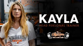 Kayla - Head Personal Trainer at The Office Gym