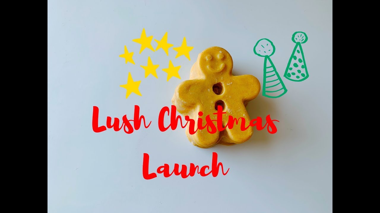 *First Look* Lush Christmas 2018 YouTube