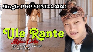 MIDUA CINTA || ULE RANTE || OFFICIAL VIDEO