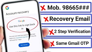 How To Recover Gmail Account Password Without Recovery Email and Phone Number &amp; 2 Step Verification