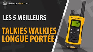 ⭐️ MEILLEUR TALKIE-WALKIE LONGUE PORTÉE - Avis & Guide d'achat