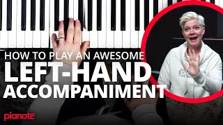 How To Make Your Left Hand Sound Awesome On The Piano