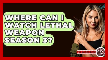 Where Can I Watch Lethal Weapon Season 3? - The Action Reel