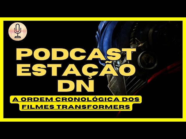 A Ordem Cronológica dos Filmes Transformers: Um Guia Completo